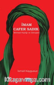 İmam Cafer Sadık Bilimsel Kişiliği Ve Görüşleri 