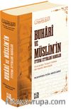 Buhari ve Müslim'in İttifak Ettikleri Hadisler 
