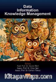 Data <br /> Information and Knowledge Management
