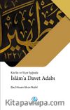 Kur’an ve Siyer Işığında İslam’a Davet Adabı