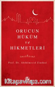 Orucun Hüküm ve Hikmetleri