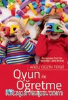 Oyun ile Öğretme Okul Öncesi ve İlkokullar İçin Eğitsel Oyunlar