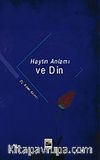 Hayatın Anlamı ve Din