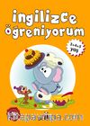İngiliizce Öğreniyorum (3+ 4+ 5+ Yaş)
