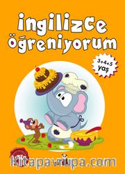 İngiliizce Öğreniyorum (3+ 4+ 5+ Yaş)