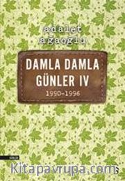 Damla Damla Günler 4 (1990-1996)
