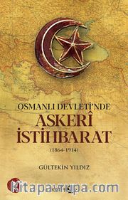 Osmanlı Devleti’nde Askeri İstihbarat