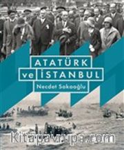 Atatürk ve İstanbul (Karton Kapak)