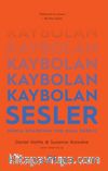 Kaybolan Sesler & Dünya Dillerinin Yok Oluş Süreci