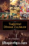 Tarihteki Dindar Zalimler