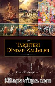 Tarihteki Dindar Zalimler