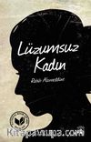 Lüzumsuz Kadın