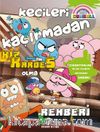 Keçileri Kaçırmadan Kız Kardeş Olma Rehberi