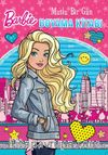 Barbie Mutlu Bir Gün Boyama Kitabı