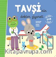 Tavşi’nin Doktor Ziyareti