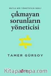Çıkmayan Sorunların Yöneticisi