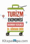 Turizm Ekonomisi & Basından Yazılarla