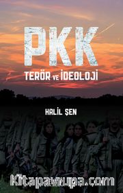 PKK Terör ve İdeoloji