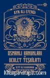 Osmanlı Kanunları ve Devlet Teşkilatı