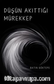 Düşün Akıttığı Mürekkep