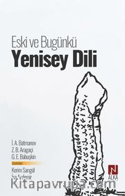 Eski ve Bugünkü Yenisey Dili