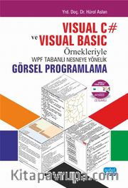  Visual C# ve Visual Basic Örnekleriyle WPF Tabanlı Nesneye Yönelik Görsel Programlama