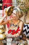Aşk Zayıflatır