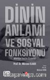 Dinin Anlamı ve Sosyal Fonksiyonu