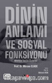Dinin Anlamı ve Sosyal Fonksiyonu