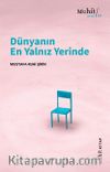 Dünyanın En Yalnız Yerinde