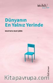 Dünyanın En Yalnız Yerinde