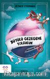 Büyülü Gezegene Yolculuk / Sakura’nın Gizemi 1