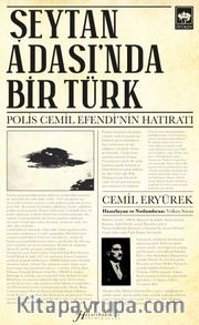 Şeytan Adası'nda Bir Türk <br /> Polis Cemil Efendi'nin Hatıratı