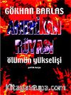 Amerikan Rüyası / Ölümün Yükselişi
