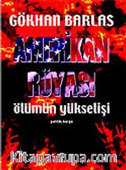 Amerikan Rüyası / Ölümün Yükselişi