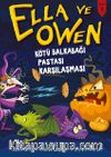 Ella ve Owen (Kitap 4) / Kötü Balkabağı Pastası Karşılaşması