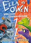 Ella ve Owen (Kitap 3) / Şövalyeler Ejderhalara Karşı