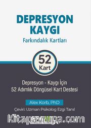 Depresyon Kaygı Farkındalık Kartları (Depresyon-Kaygı İçin 52 Adımlık Döngüsel Kart Destesi)