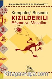 Kızılderili Efsane ve Masalları