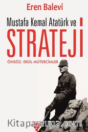 Mustafa Kemal Atatürk ve Strateji