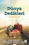Dünya Dedikleri