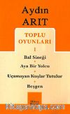 Toplu Oyunları 1 / Bal Sineği-Aya Bir Yolcu-Uçamayan Kuşlar Tutulur-Beşgen