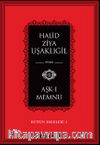 Aşk-ı Memnu / Bütün Eserleri 