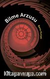 Bilme Arzusu