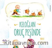 Keloğlan Oruç Peşinde