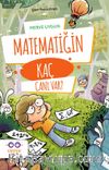 Matematiğin Kaç Canı Var?