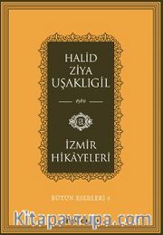 İzmir Hikayeleri / Bütün Eserleri 4                 