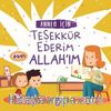 Annem İçin Teşekkür Ederim Allah'ım