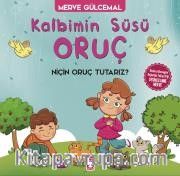 Kalbimin Süsü Oruç - Niçin Oruç Tutarız?