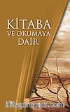 Kitaba ve Okumaya Dair